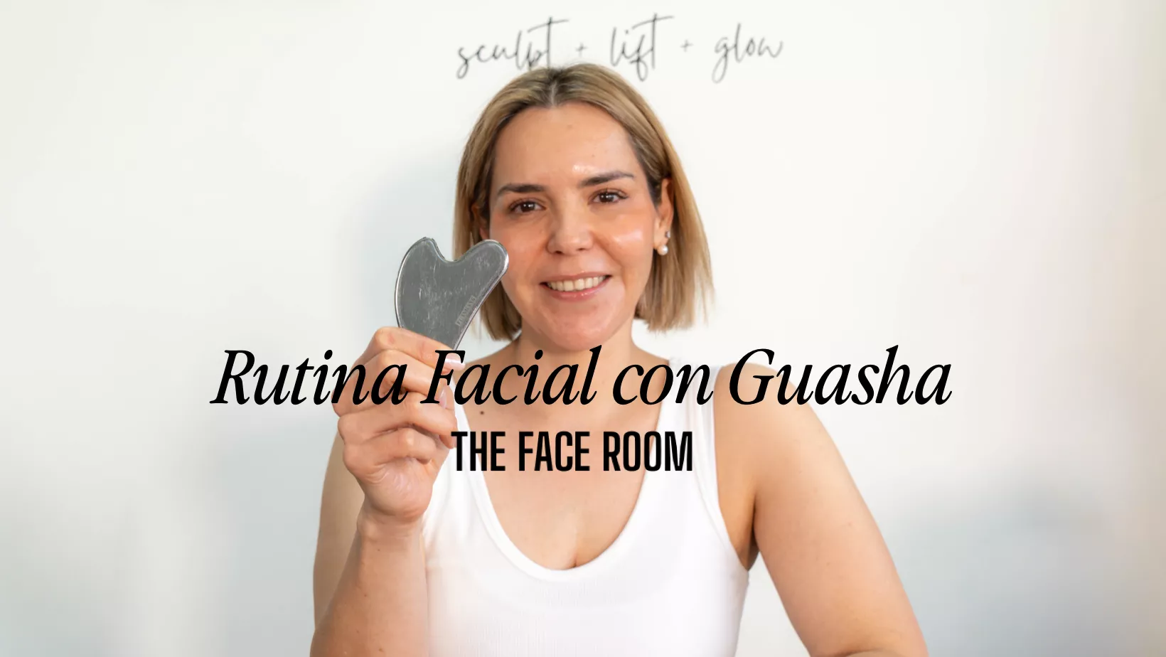 rutina facial con guasha